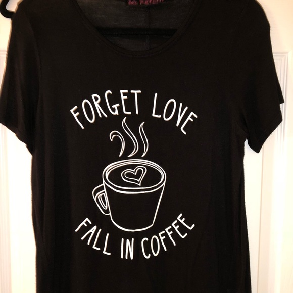 Black “Forget Love Fall in Coffee” Tee - Picture 1 of 1